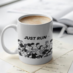 Just Run Coffee Mug